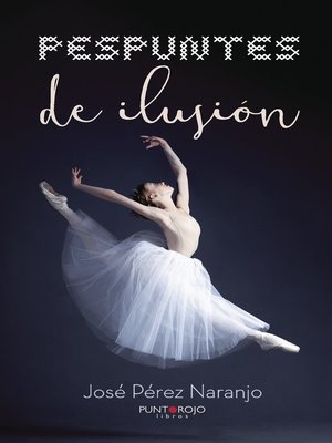 cover image of Pespuntes de ilusión